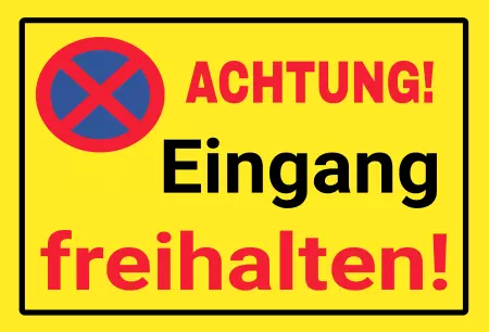 Parken verboten Schild Parken - Verkehr Achtung! Eingang freihalten! Bild