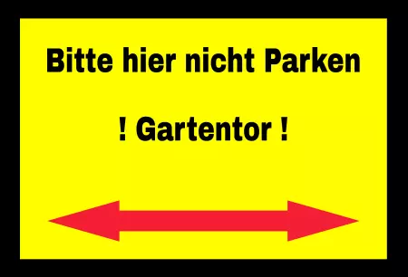 Parken verboten SchildParken - Verkehr Bitte hier nicht Parken ! Gartentor ! Bild