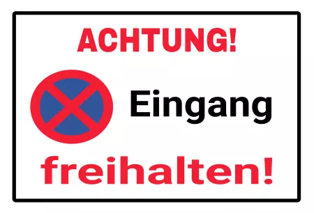 Parken verboten SchildParken - Verkehr Eingang freihalten! Bild